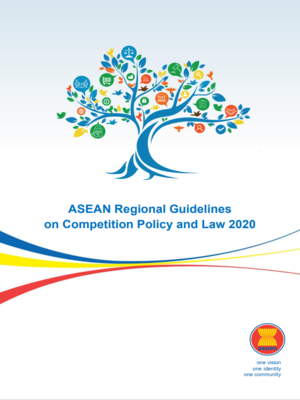 ASEAN Regional Guidelines on Competition Policy and Law 2020