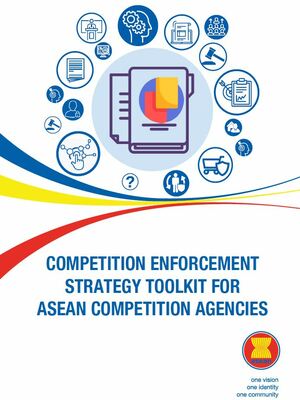 ASEAN Competition Enforcement Toolkit